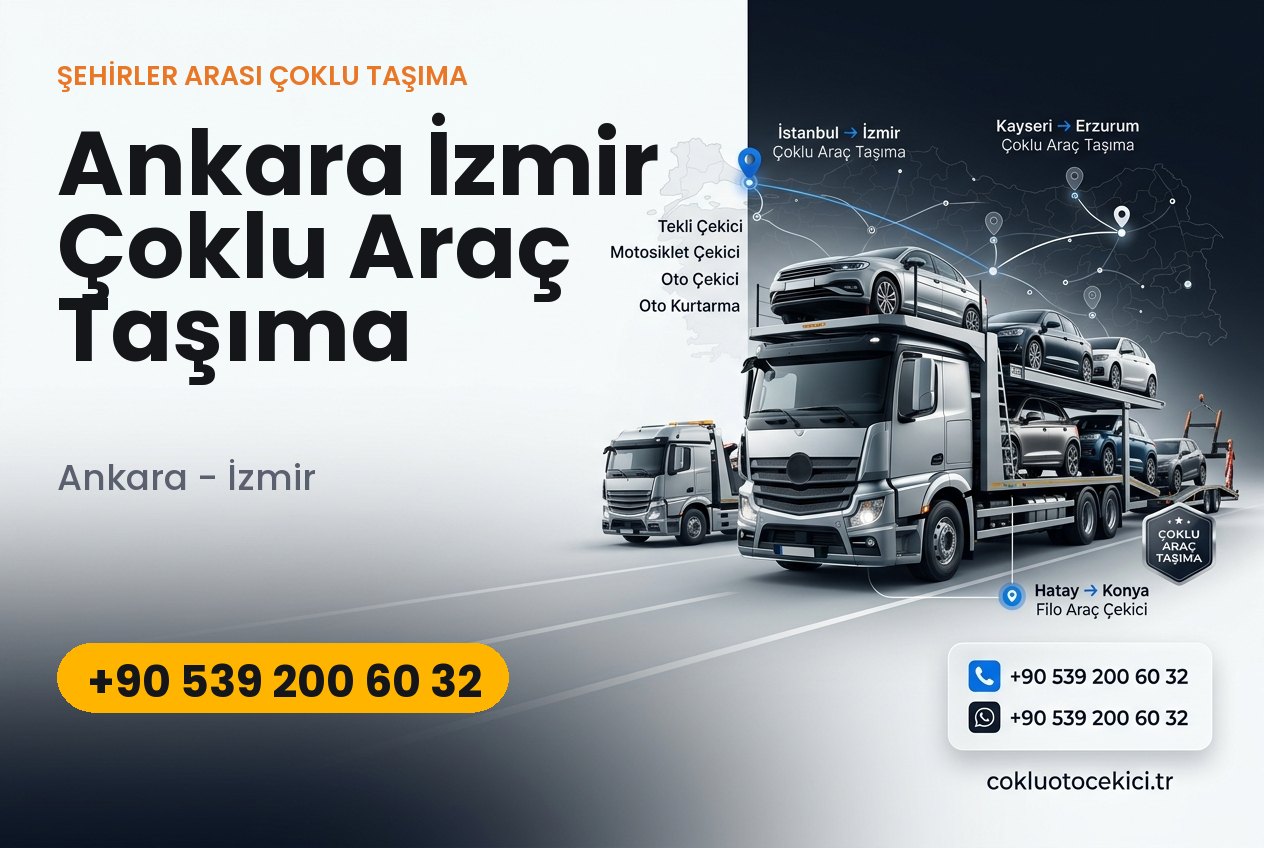 Ankara İzmir Çoklu Araç Taşıma - Çoklu Çekici
