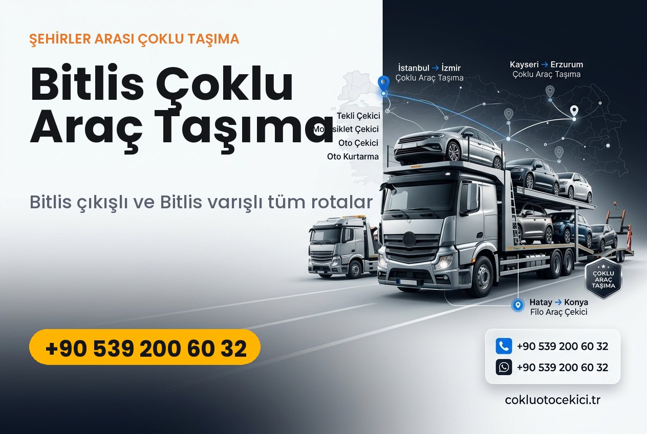 Bitlis Çoklu Araç Taşıma - Çoklu Çekici
