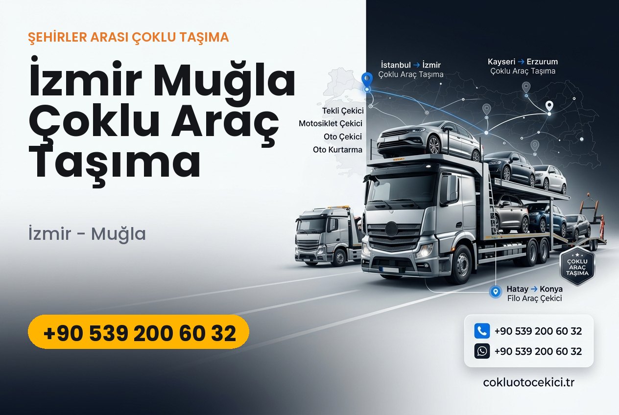 İzmir Muğla Çoklu Araç Taşıma - Çoklu Çekici
