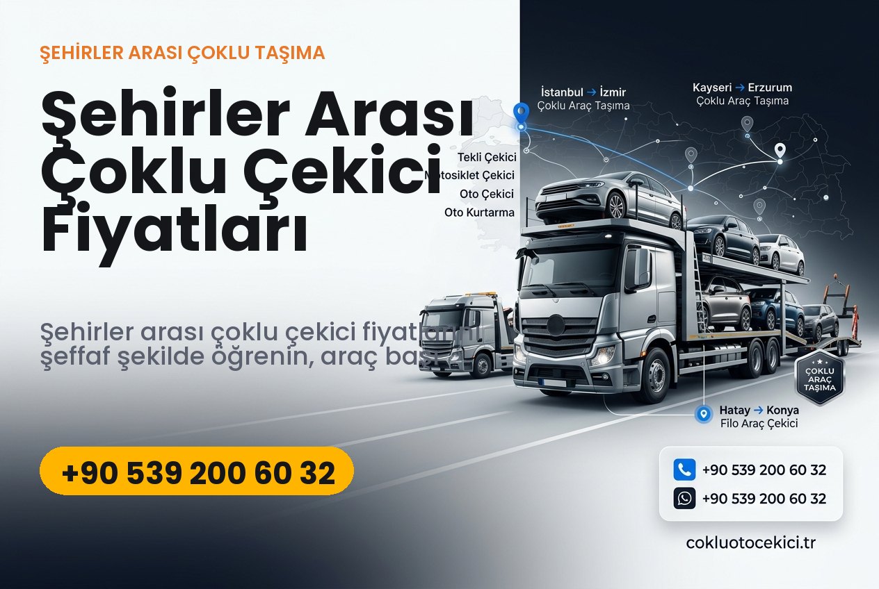 Şehirler Arası Çoklu Çekici Fiyatları - Çoklu Çekici